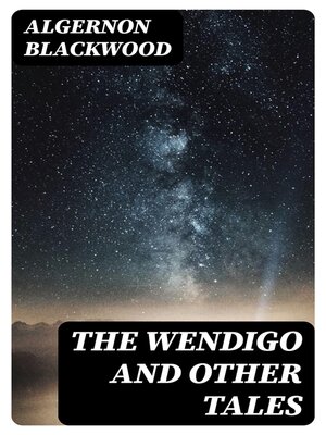 cover image of The Wendigo and Other Tales